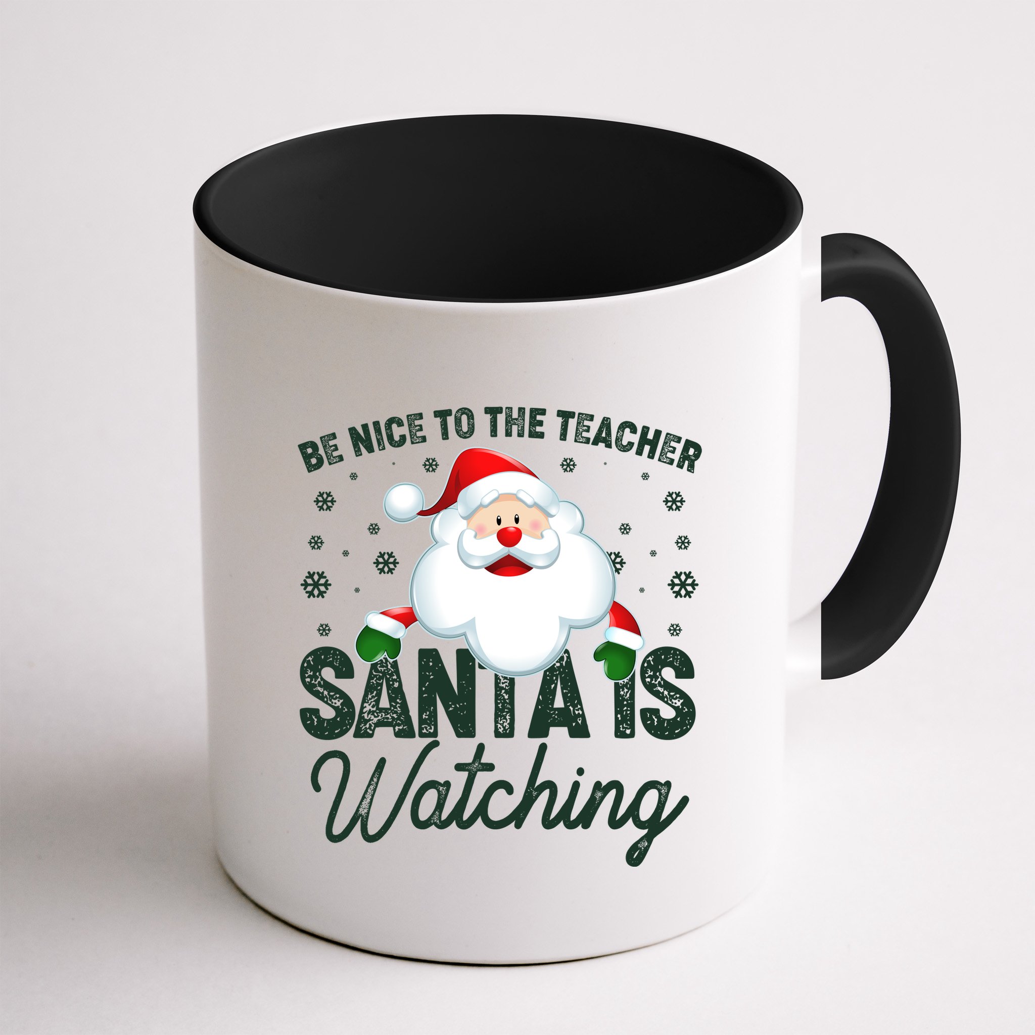Be Nice To The Teacher Santa Is Watching Mug
