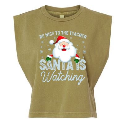 Be Nice To The Teacher Santa Is Watching Garment-Dyed Women's Muscle Tee