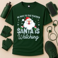Be Nice To The Teacher Santa Is Watching Cooling Performance Crew T-Shirt