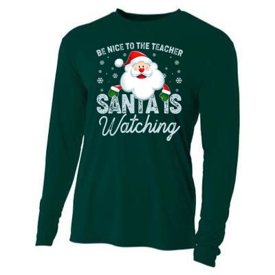 Be Nice To The Teacher Santa Is Watching Cooling Performance Long Sleeve Crew