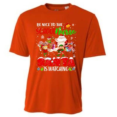 Be Nice To The School Nurse SantaS Watching Santa Elf Gift Cooling Performance Crew T-Shirt