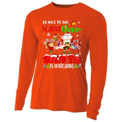 Be Nice To The School Nurse SantaS Watching Santa Elf Gift Cooling Performance Long Sleeve Crew