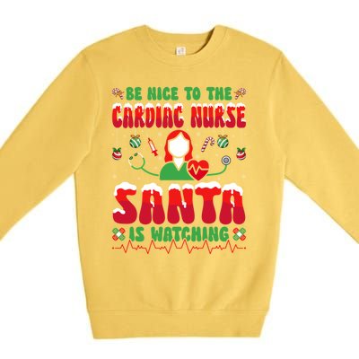 Be Nice To The Cardiac Nurse Santa Is Watching Christmas Gift Premium Crewneck Sweatshirt