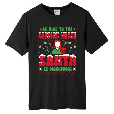 Be Nice To The Cardiac Nurse Santa Is Watching Christmas Gift Tall Fusion ChromaSoft Performance T-Shirt