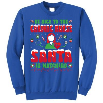 Be Nice To The Cardiac Nurse Santa Is Watching Christmas Gift Sweatshirt