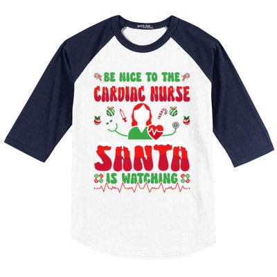 Be Nice To The Cardiac Nurse Santa Is Watching Christmas Gift Baseball Sleeve Shirt