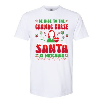 Be Nice To The Cardiac Nurse Santa Is Watching Christmas Gift Softstyle CVC T-Shirt