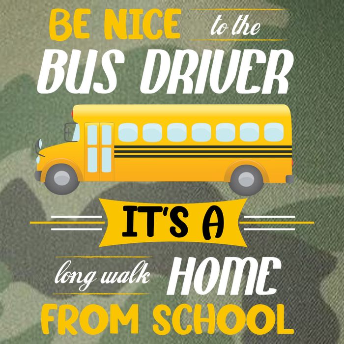 Be Nice To The Bus Driver It's A Long Walk Home From School Legacy Tie Dye Trucker Hat