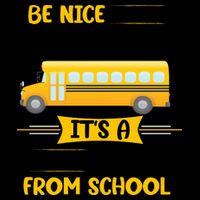 Be Nice To The Bus Driver It's A Long Walk Home From School Mug