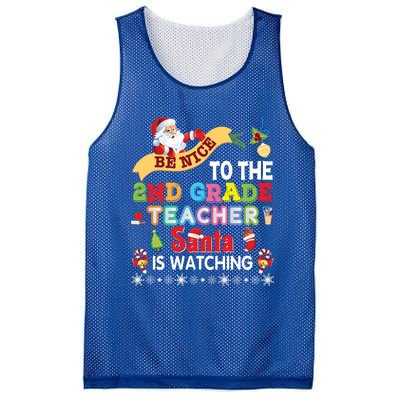 Be Nice To The 2nd Grade Teacher Santa Is Watching Christmas Cute Gift Mesh Reversible Basketball Jersey Tank