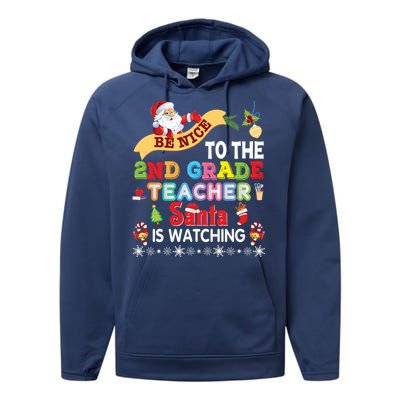 Be Nice To The 2nd Grade Teacher Santa Is Watching Christmas Cute Gift Performance Fleece Hoodie