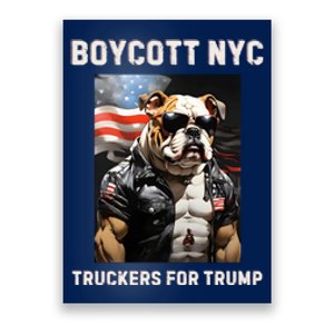 Boycott Nyc Truckers For Trump Poster