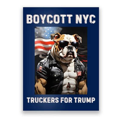 Boycott Nyc Truckers For Trump Poster