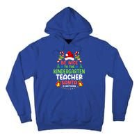 Be Nice To The Kindergarten Teacher Santa Is Watching Xmas Gift Tall Hoodie