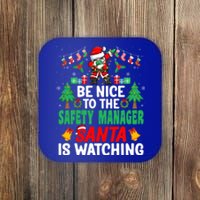 Be Nice To The Safety Ager Santa Christmas Gift Coaster