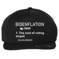 Bidenflation Noun The Cost Of Voting Stupid Wool Snapback Cap