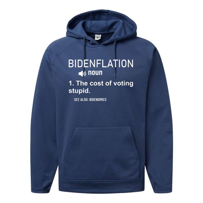 Bidenflation Noun The Cost Of Voting Stupid Performance Fleece Hoodie