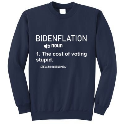 Bidenflation Noun The Cost Of Voting Stupid Sweatshirt