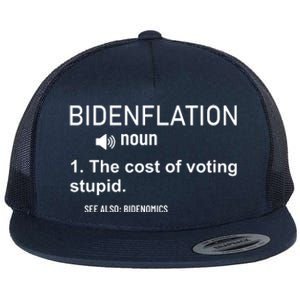 Bidenflation Noun The Cost Of Voting Stupid Flat Bill Trucker Hat