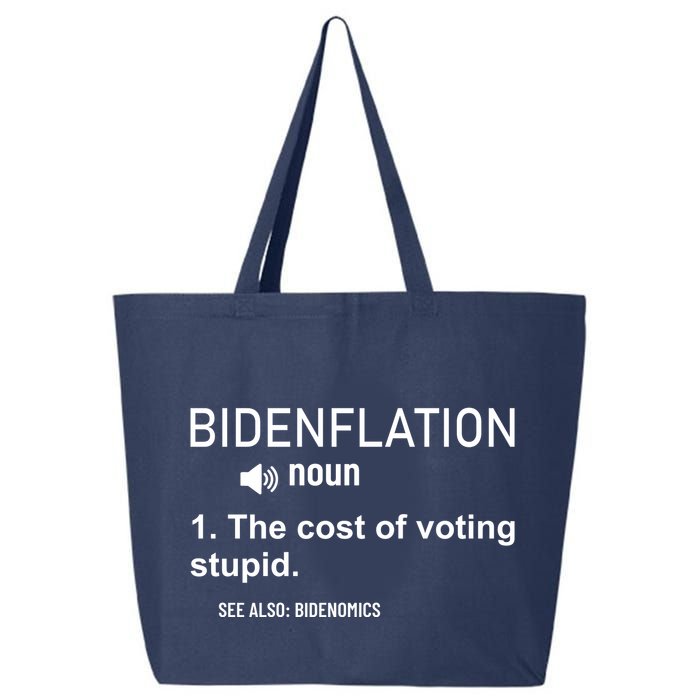 Bidenflation Noun The Cost Of Voting Stupid 25L Jumbo Tote