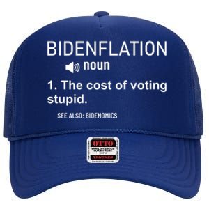 Bidenflation Noun The Cost Of Voting Stupid High Crown Mesh Back Trucker Hat