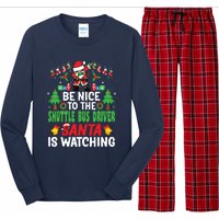 Be Nice To The Shuttle Bus Driver Santa Christmas Long Sleeve Pajama Set