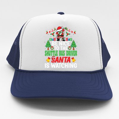 Be Nice To The Shuttle Bus Driver Santa Christmas Trucker Hat