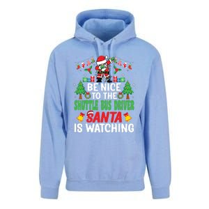 Be Nice To The Shuttle Bus Driver Santa Christmas Unisex Surf Hoodie