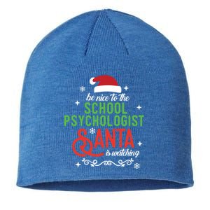 Be Nice To The School Psychologist Santa Is Watching Xmas Meaningful Gift Sustainable Beanie