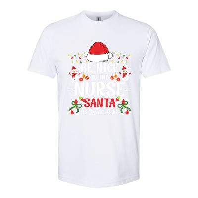 Be Nice To The Nurse Santa Is Watching Christmas Pajama Gift Softstyle® CVC T-Shirt