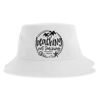 Beaching Not Teaching Funny Summer Teacher Beach Vacation Sustainable Bucket Hat