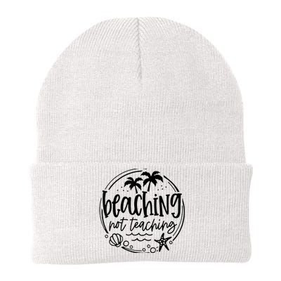 Beaching Not Teaching Funny Summer Teacher Beach Vacation Knit Cap Winter Beanie