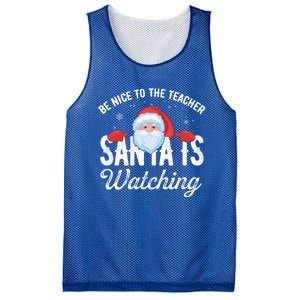 Be Nice To The Teacher Santa Is Watching Gift Mesh Reversible Basketball Jersey Tank