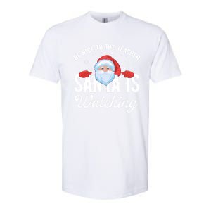 Be Nice To The Teacher Santa Is Watching Gift Softstyle CVC T-Shirt