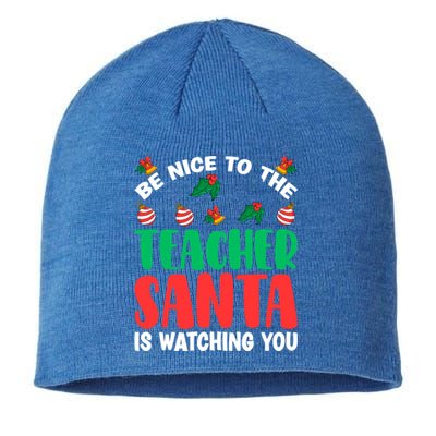 Be Nice To The Teacher Santa Is Watching You Christmas Teach Cute Gift Sustainable Beanie