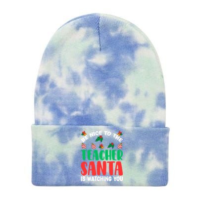 Be Nice To The Teacher Santa Is Watching You Christmas Teach Cute Gift Tie Dye 12in Knit Beanie