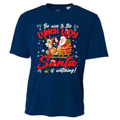 Be Nice To The Lunch Lady Christmas Santa Reindeer Sleigh Cooling Performance Crew T-Shirt