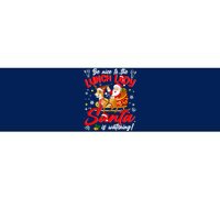 Be Nice To The Lunch Lady Christmas Santa Reindeer Sleigh Bumper Sticker