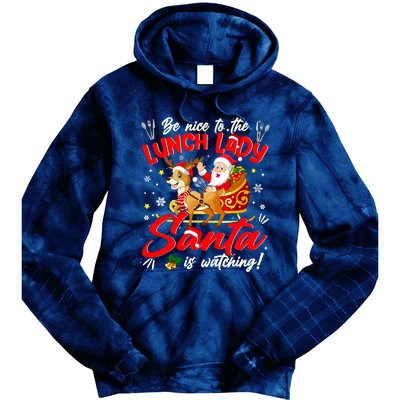 Be Nice To The Lunch Lady Christmas Santa Reindeer Sleigh Tie Dye Hoodie