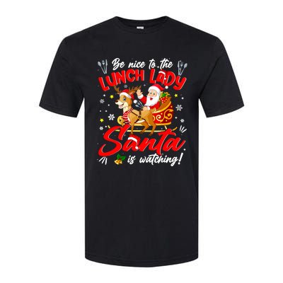 Be Nice To The Lunch Lady Christmas Santa Reindeer Sleigh Softstyle CVC T-Shirt