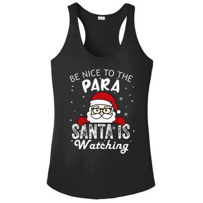 Be Nice To The Para Santa Is Watching Funny Christmas Pajama Ladies PosiCharge Competitor Racerback Tank