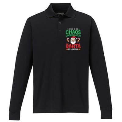 Be Nice To Chaos Coordinator Santa Is Watching Christmas Performance Long Sleeve Polo