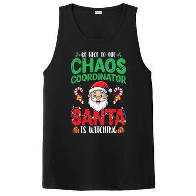 Be Nice To Chaos Coordinator Santa Is Watching Christmas PosiCharge Competitor Tank