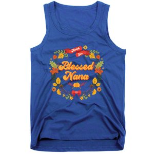 Blessed Nana Thanksgiving Day Turkey Grandma Mom Gift Gift Tank Top