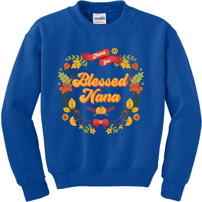 Blessed Nana Thanksgiving Day Turkey Grandma Mom Gift Gift Kids Sweatshirt