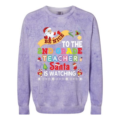 Be Nice To The 2nd Grade Teacher Santa Is Watching Christmas Cool Gift Colorblast Crewneck Sweatshirt