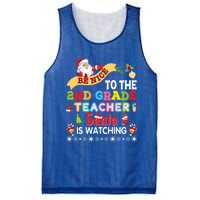 Be Nice To The 2nd Grade Teacher Santa Is Watching Christmas Cool Gift Mesh Reversible Basketball Jersey Tank