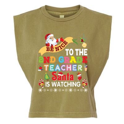 Be Nice To The 2nd Grade Teacher Santa Is Watching Christmas Cool Gift Garment-Dyed Women's Muscle Tee