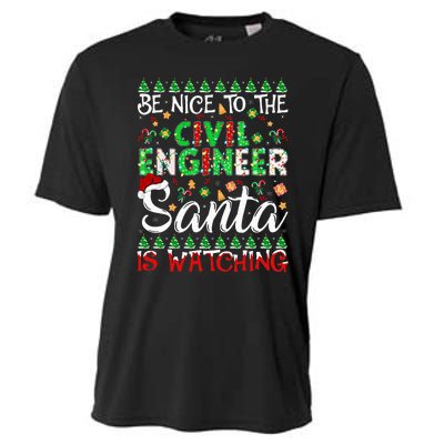 Be Nice To The Civil Engineer Santa Is Watching Christmas Cooling Performance Crew T-Shirt