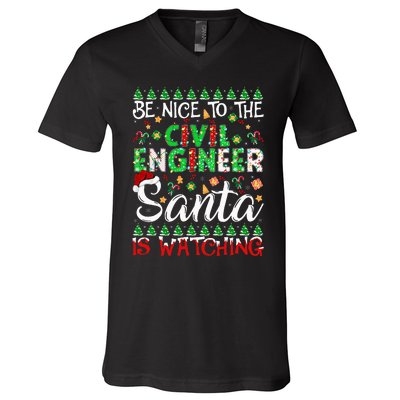 Be Nice To The Civil Engineer Santa Is Watching Christmas V-Neck T-Shirt